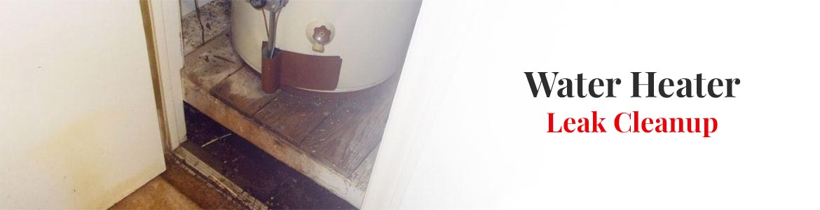 Water Heater Leak Cleanup in Little Rock, Hotsprings, Conway, and Benton, AR